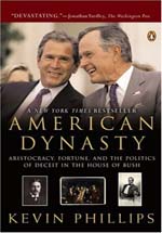 American Dynasty by Kevin Phillips
